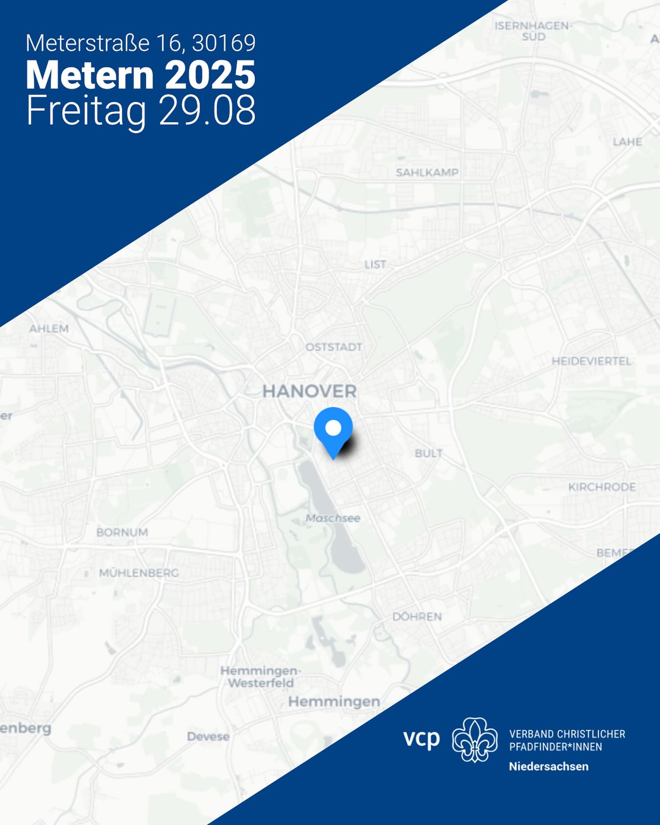 Ihr habt Lust auf einen entspannten gemeinsamen Abend? Snacks, Getränke, einen Plausch? Dann meldet Euch noch bis Anfang nächster Woche zum Metern an!

Am Freitag den 29.08.2025 wollen wir uns ab 17:30 Uhr im Landesbüro in der Meterstraße 16 (30169 Hannover) zusammensetzen. Alle sind nach Anmeldung herzlich willkommen, also leitet die Einladung weiter und bringt alle Eure Freunde mit!

Die Anmeldung findet Ihr unter: https://www.vcp-niedersachsen.de/events/metern-3/

Wir freuen uns auf Euch! /jh